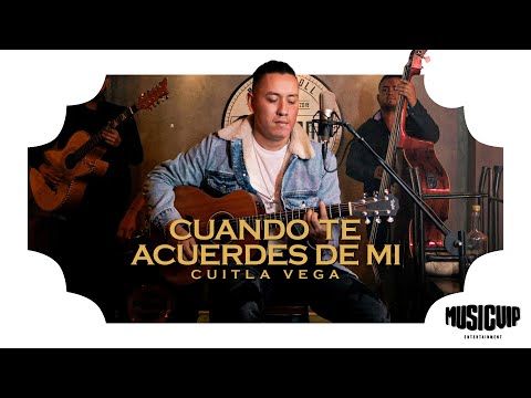 Cuitla Vega - Cuando Te Acuerdes De Mi  - (Official Video)