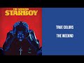 The Weeknd - True Colors Lyrics [ High Quality Audio ]
