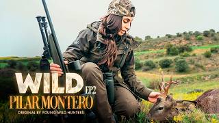 Ep. 2 Cazando corzos en Teruel | Wild Pilar Montero