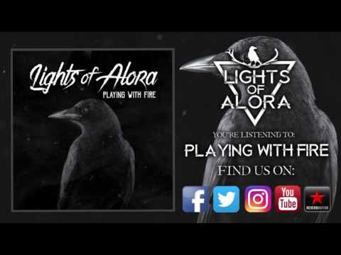 Lights of Alora - Playing with Fire
