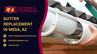 Gutter Replacement in Mesa, AZ | Arizona's Contractors