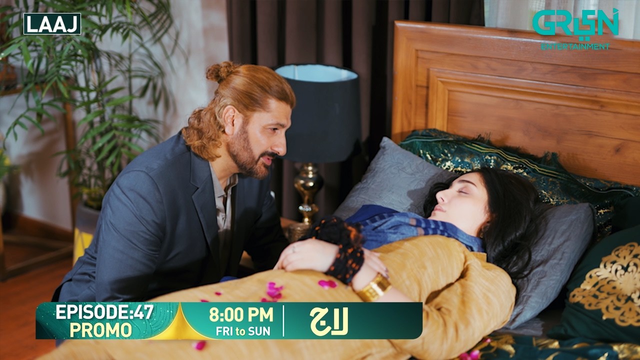 Laaj Episode 47 Promo | Fri To Sun At 8:00 PM | Aiza Awan - Syed Jibran - Sachal Afzal | Green TV
