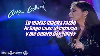 Volver, volver Ana Gabriel Letra