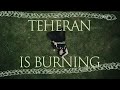 MADANii - Tehran Is Burning (Official Music Video)