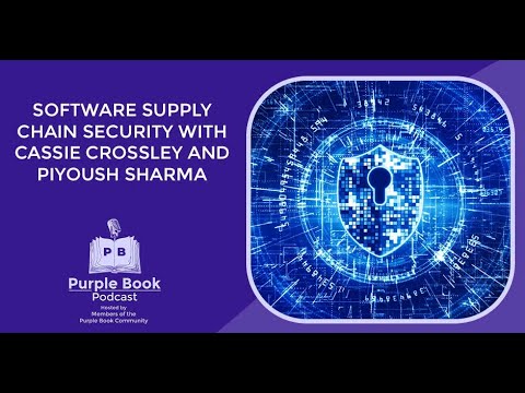 Software Supply Chain Security | The Purple Book Podcast Ep 4