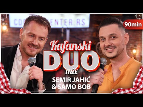 SEMIR JAHIC I SAMO BOB - KAFANSKI DUO MIX 90MIN | UZIVO | (ORK. ACA STOJNEV) | 2023 | KAFANSKO VECE