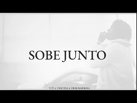 MATUÊ - SOBE JUNTO ft. EMICIDA & DRIK BARBOSA