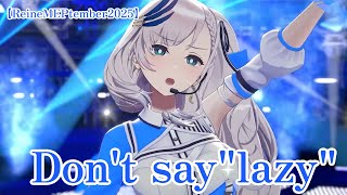 【パヴォリア・レイネ】Don't say"lazy"　　《Peafowl of The Blue Flame》 Pavolia Reine 3D Birthday Live 2025