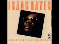 Isaac Hayes - Never Can Say Goodbye