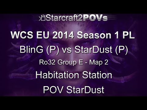 SC2 HotS - WCS EU 2014 S1 PL - BlinG vs StarDust - Ro32 Group E - Map 2 - Hab Station - StarDust