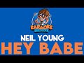 Neil Young - Hey Babe (Karaoke)