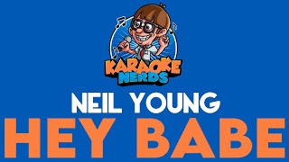 Neil Young - Hey Babe (Karaoke)