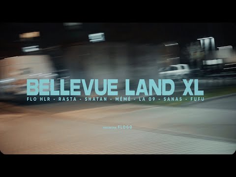 Sanas - Bellevue Land XL (5) feat. Flo Hlr - Rasta - Shatan - Mémé - La 09 -  Fufu