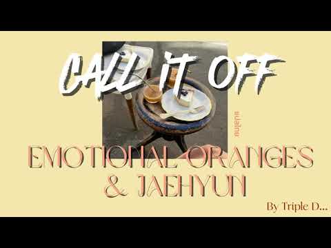 [Thaisub] -Emotional Oranges & JAEHYUN - Call It Off~แปลไทย~📞💔
