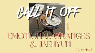 Download lagu [Thaisub] -Emotional Oranges & JAEHYUN - Call It Off~แปลไทย~📞💔 mp3