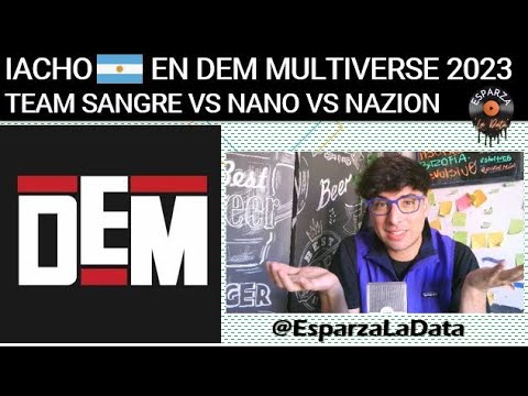 IACHO EN LA DEM! TEAM SANGRE VS NANO VS NAZION 8VOS DEM MULTIVERSE 2023@esparzaladata@esparzaladata
