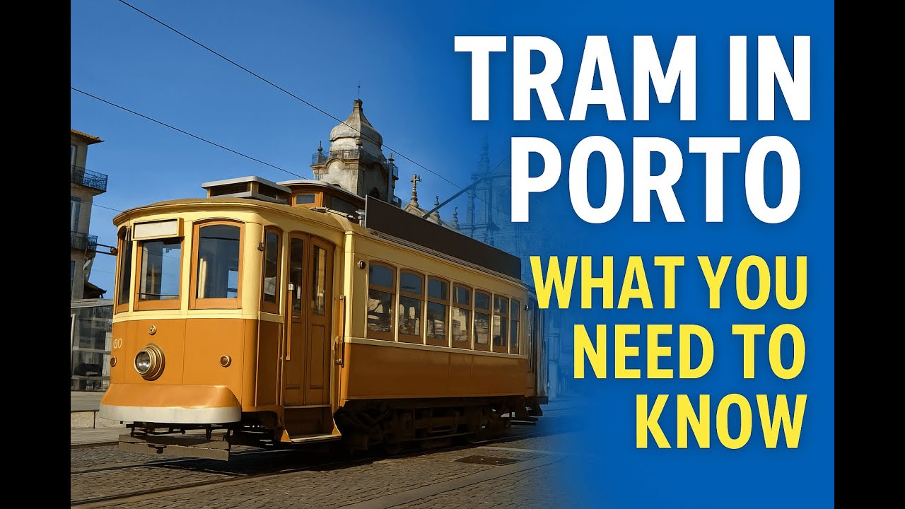 Your quick guide to Tram ride in porto.