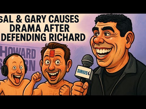 Sal & Gary Causes Drama After Defending Richard -howard sten show