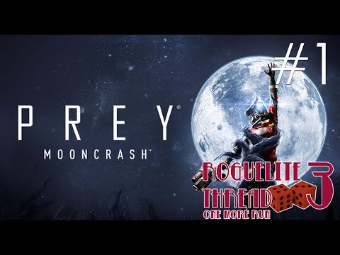 Let's Play Prey: Mooncrash - Part 1 | Rogues Gallery