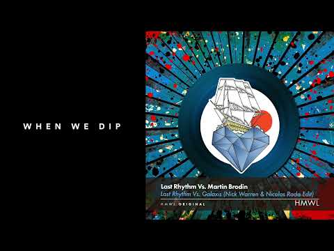 Premiere: Last Rhythm vs. Martin Brodin - Last Rhythm vs. Galaxis (Nick Warren & Nicolas Rada Edit)