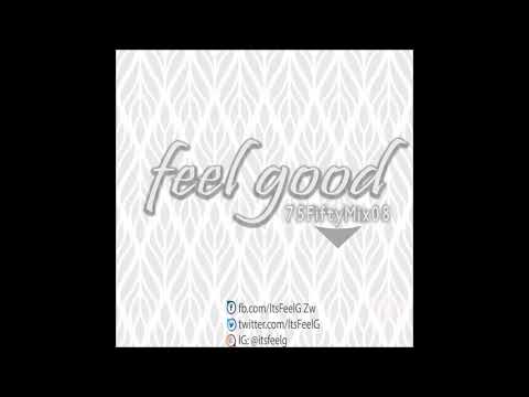 DJ Feel G - Feel Good 75Fifty Mix# 08