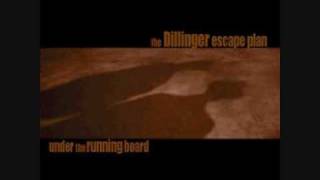 The Dillinger Escape Plan - The Mullet Burden