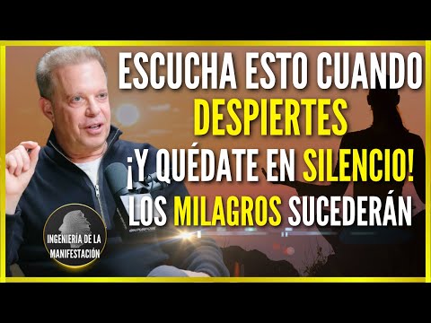 ¡Escucha ESTO APENAS DESPIERTES y QUÉDATE EN SILENCIO! Un MILAGRO SUCEDERÁ HOY | Dr. JOE DISPENZA