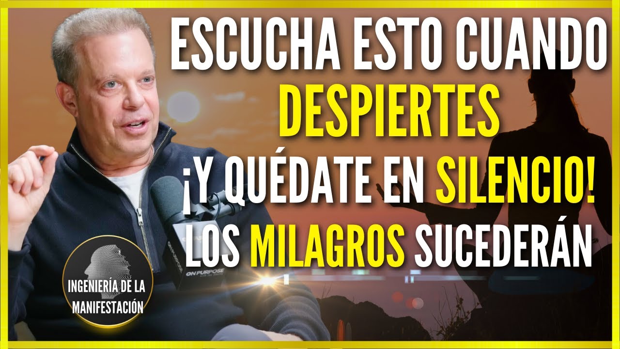 ¡Escucha ESTO APENAS DESPIERTES y QUÉDATE EN SILENCIO! Un MILAGRO SUCEDERÁ HOY | Dr. JOE DISPENZA