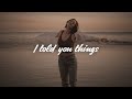 Gracie Abrams I Told You Things Lyrics