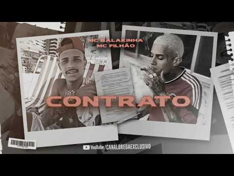 MC BALAKINHA FEAT. MC FILHÃO - CONTRATO - BREGA FUNK (COM GRAVE)