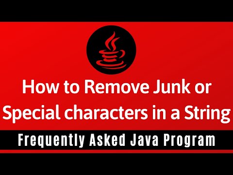 Frequently Asked Java Program 24: How To Remove Junk or Special Characters in String