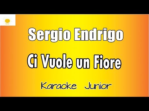 Sergio Endrigo  -  Ci Vuole Un Fiore (versione Karaoke Academy Italia)