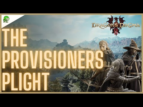 Dragons Dogma 2 The Provisioners Plight