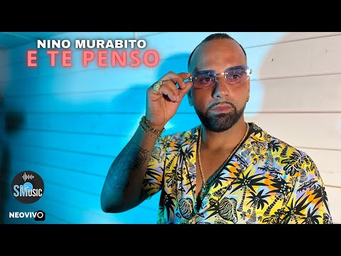 Nino Murabito - E te penso