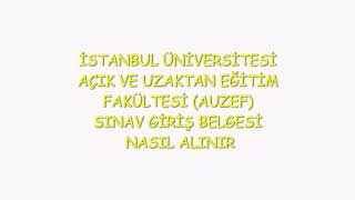 İstanbul Üniversitesi Açık ve Uzaktan Eğitim Fakültesi Sınav Giriş Bel