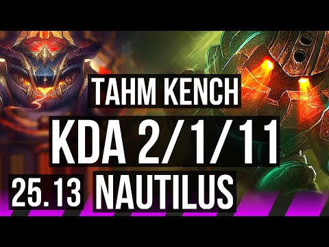 TAHM KENCH & Varus vs NAUTILUS & Zeri (SUP) | KR Master | 25.13