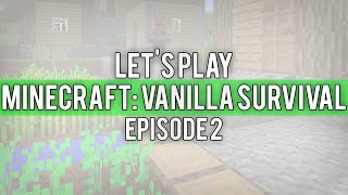 MINECRAFT: Vanilla Survival Let's Play Ep. 2 | VILLAGE & CAVING!!! | PC (60 FPS)