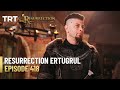 Resurrection Ertugrul Season 5 Episode 418
