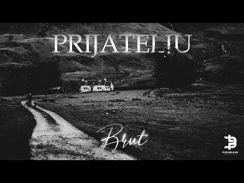 Brut - Prijatelju
