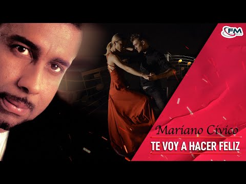 Te Voy a Hacer Feliz - Mariano Cívico | Video Oficial | Salsa