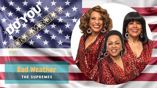 Bad Weather - The Supremes