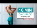 10 MIN ONLY BACK - Bodyweight Workout, on the floor - maximum focus on back muscles I No Equipment
