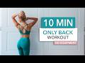 10 MIN ONLY BACK Bodyweight Workout On The Floor Maximum Focus On Back Muscles I No Equipment