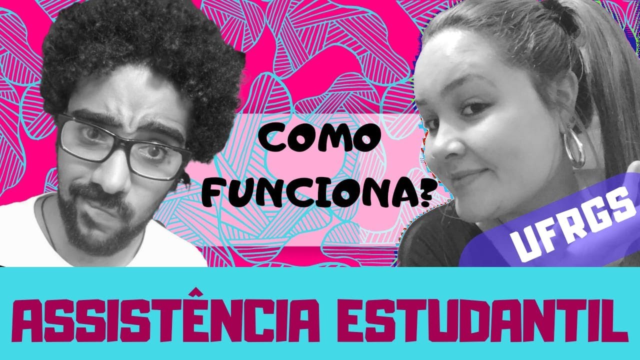 Assistência Estudantil na UFRGS: Existe? Como funciona? Quem tem direito? #SejaUFRGS #PRAE #RU #CEU
