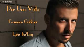 Francesco Gabbani-Per una volta Lyrics (Sub Ita/Eng)