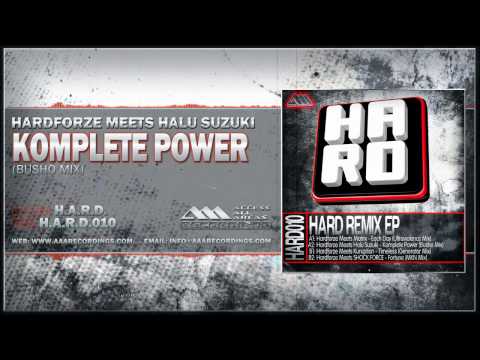 Hardforze Meets Halu Suzuki - Komplete Power (Busho Mix)