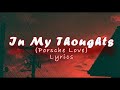 In My Thoughts Porsche Love With Lyrics