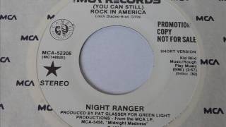 Night Ranger - (You Can Still) Rock In America 45rpm  short version