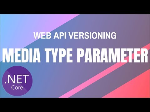 Web API Versioning in ASP NET Core Media Type Parameter