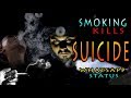 Suicide Whatsapp Status Drug Addict Alcoholic Smoking Murder Kill Sad Status Whatsapp